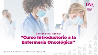 Webinar - Curso Introductorio a Enfermería  Oncológica