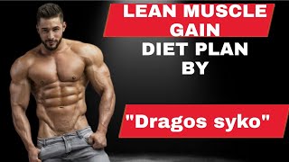 DRAGOS SYKO || LEAN MUSCLE GAIN DIET || FULL DAY OF EATING #DRAGOSSYKO