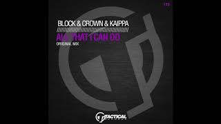 TR172 Block & Crown, Kaippa  - All that i can do (Original Mix)