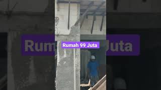 Rumah Minimalis 99 Juta.0856-4826-3725