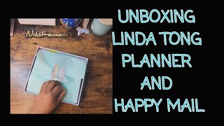 UNBOXING |  MY FIRST LINDA TONG PLANNER AND HAPPY MAIL