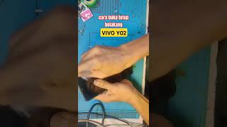 cara buka casing vivo Y02 #shorts #vivoy02 #smartphone #tutorial #housing #teardown #android