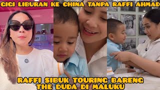 LDR DENGAN SUAMI NAGITA LIBURAN SENDIRI KE CHINA TANPA RAFFI YANG ASIK TOURING DI MALUKU