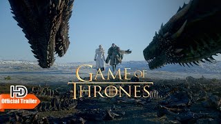 GAME OF THRONES THE FINAL SEASON - OFFICIAL TRAILER 2019