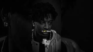 Loyalty Over Love | 21 Savage