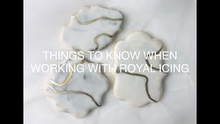 THINGS TO KNOW WHEN WORKING WITH ROYAL ICING