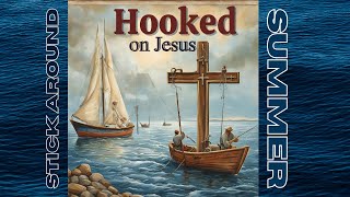 Get Hooked on Jesus | Forth of July | Pastor Pat Rankin ~ June 30, 2024