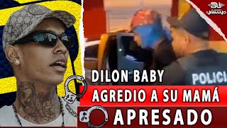 DILON BABY APRESADO POR SUPUESTA AGRESION A SU MADRE "CRONICA DE UNA MUERTE ANUNCIADA"