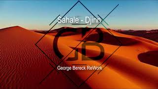 Sahale - Djinn (George Bereck ReWork)