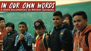 In Our Own Words - A Short Documentary