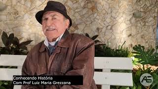 CONHECENDO HISTÓRIA COM PROF LUIZ MARIA GREZZANA - HINO DO RIO GRANDE DO SUL RS