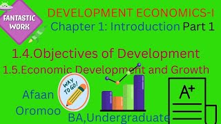 Development Economics-I(BA)|Chapter 1|Introduction| part2|Objectives of DE|ED &Growth||