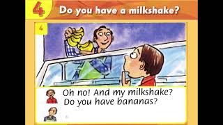 Level 2 - Unit 4 - Part E (Reading) - Do you have a milkshake?