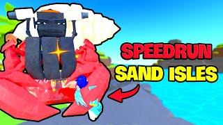 Bùm Thử Speedrun Map Sand Isles VÀ CÁI KẾT...