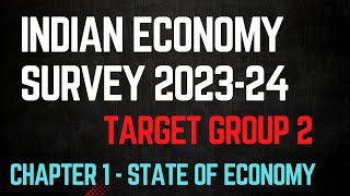 Indian economy survey 2023-24 chapter 1 state of economy