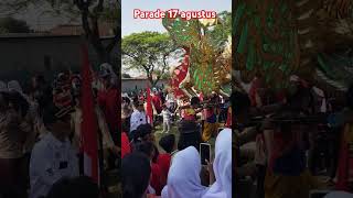 Parade17 agustus #17agustus