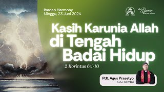 IBADAH HARMONY | 23 Juni 2024 - Pukul 11.00 WIB | Pdt. Agus Prasetyo (GKI Bambu Yogyakarta)