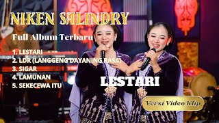 NIKEN SALINDRY Full Album Terbaru -  Lestari, LDR, Sigar Campursari Terbaru 2024