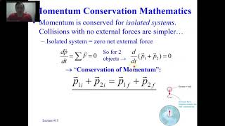 Conservation of Momentum Lecture, Collisions, Separations