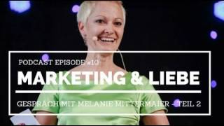 Marketing & Liebe - Teil 2