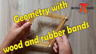 Geometry with wood and rubber bands