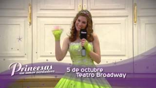 Princesas un amor verdadero - La Princesa Rocio te invita al teatro!!!