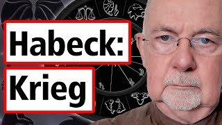 Habeck: "auf Krieg vorbereiten" /sein Horoskop: Auslösung von Sonne-Mars und Mars-Pluto