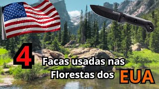 4 Facas usadas nas FLORESTAS dos EUA.