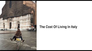 The Cost Of Living In Italy