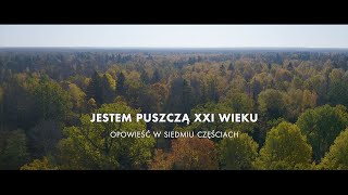 JESTEM PUSZCZĄ XXI WIEKU