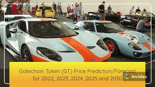 Gatechain Token Price Prediction 2022, 2025, 2030  GT Price Forecast