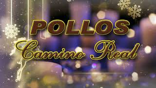 Navidad Pollos camino Real