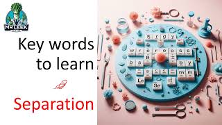 Separation key words definitions KS3