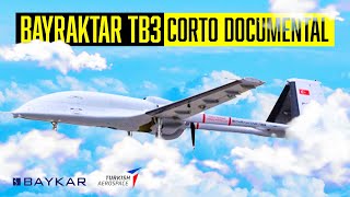 Corto documental sobre el Bayraktar TB3 UCAV: ¡el orgullo de Turquía!