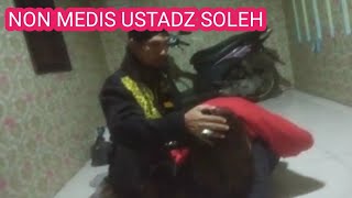 NON MEDIS ustadz soleh 27 Mei 2023