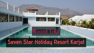 Seven Star Holiday Resort Hotels in Neral | Short Room Tour |Budget Resort In Karjat | 7 Star Resort