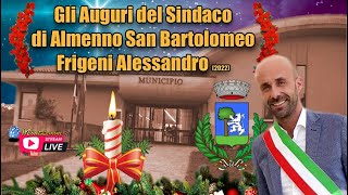 "Le parole del Sindaco Alessandro Frigeni per salutare il 2022”