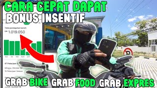 Demi Cuan Kita bobol Orderan Grab, Cara cepat mendapatkan bonus Insentif besar tiap hari