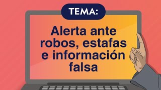 Consultorio Previsional - Alerta antes robos, estafas e información falsa