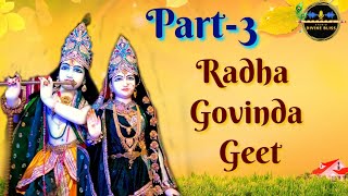 Radha Govind Geet Part-3 | Kripaluji Maharaj Bhajan