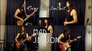 River Of Deceit - Mad Season cover by Bohle