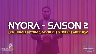 Demi-finale Nyora Saison 2 | Première Partie #S2