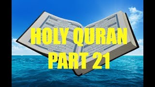 Recitation of Holy Quran Part 21/30