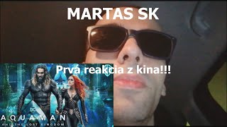 MARTAS SK - Aquaman And The Lost Kingdom  - Prvá reakcia z kina!!!