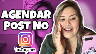 COMO PROGRAMAR POST NO INSTAGRAM SEM APP GRÁTIS