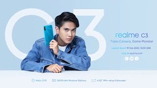 realme C3: Triple Camera Game Monster Official | Launch Event 19 Feb 2020, 1500 WIB