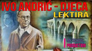 DJECA IVO ANDRIĆ Lektira