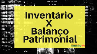 Inventário  Balanço Patrimonial