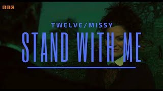 Stand With Me | Missy/Doctor