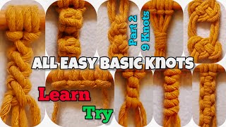 👉#EP2 | 9 Basic Easy Knots Macrame, part2, Makrome, گره های پایه مکرومه